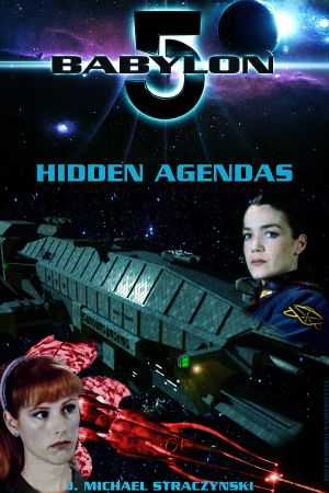 [Babylon 5 01] • Hidden Agendas